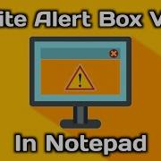 How To Make Infinite Alert Box Virus In Notepad VBscript Virus Programming Episode 3