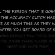 Cod4 Accuracy Glitch