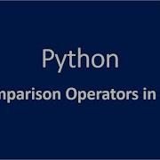 19 Comparison Operators In Python