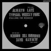 Stallone The Reducer Typical Weekly Funk