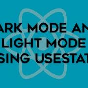 Dark Mode And Light Mode Using UseState Hook