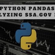 Python Pandas Data Analysis Tutorial SSA Gov Data Part 2