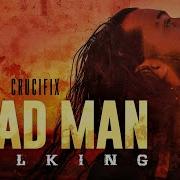 CRUCIFIX THE LACS Dead Man Walking Official Video