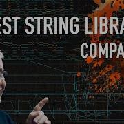 15 Best String Libraries Comparison