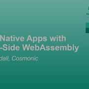 Cloud Native Apps With Server Side WebAssembly Liam Randall Cosmonic