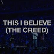 This I Believe The Creed Hillsong Worship