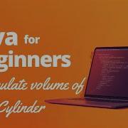 Calculate Volume Of A Cylinder Java Coding Question Java For Beginners