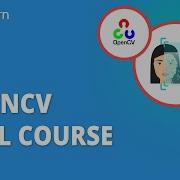 OpenCV Full Course OpenCV Tutorial For Beginners OpenCV Python Tutorial Simplilearn