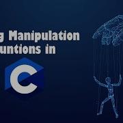 String Manipulation Functions In C Programming Language
