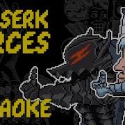 Berserk FORCES Karaoke