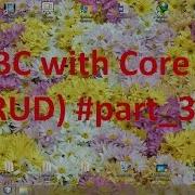 JDBC With Core Java CRUD Part 3