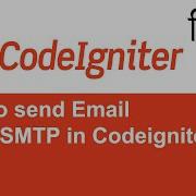 How To Send Email Using SMTP In Codeigniter Hindi