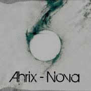 Electro House Ahrix Nova