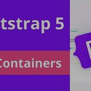 Bootstrap 5 Crash Course Tutorial 6 Containers