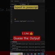 Guess The Output Typeof In Javascript Javascript Interview Question Shorts Ytshorts Coding