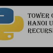 Tower Of Hanoi Using Recursion In Python Recursion Python TowerOfHanoi