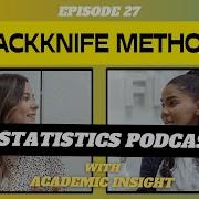 27 Stats Podcast Statistical Resampling Jackknife Method Explained