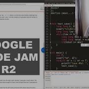 Google Code Jam 2020 R2 Screencast Commentary