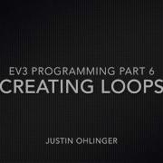 EV3 Programming 6 Creating Loops