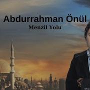 Abdurrahman Önül Menzil Yolu Altyazılı