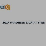 Java Variables And Data Types 2 QO BOX