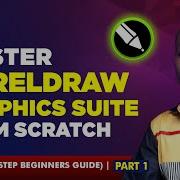 CORELDRAW TUTORIAL FOR BEGINNERS STEP BY STEP GUIDE PART 1
