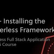 5 Installing The Serverless Framework