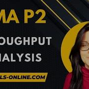 CIMA P2 Throughput Analysis Advanced Management Accounting What Is Throughput Accounting CIMA
