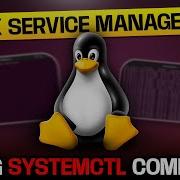 Linux Service Management Using Systemctl Full Guide For Beginners