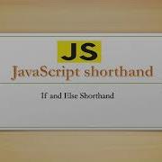 JavaScript Tip If And Else Shorthand Shorts Javascript Shorthand
