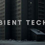 AMBIENT TECHNO Mix 003 By Rob Jenkins