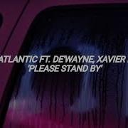 Chase Atlantic Ft DE WAYNE Xavier Mayne PLEASE STAND BY Traducido Al Español