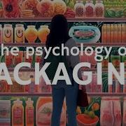 How Brands Persuade Your Buying Preferences With Packaging