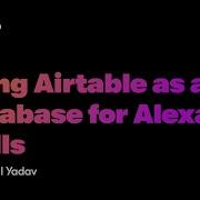 Using Airtable As A Database For Alexa Skills Python Skill Templates Dabble Lab 270