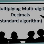 Multiply Decimals Standard Algorithm
