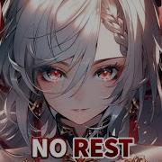 Nightcore No Rest Lyrics