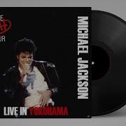 Michael Jackson Rock With You Live In Yokohama 1987 AUDIO