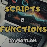 Essential Guide To MATLAB Scripts And Functions Boost Your EFFICIENCY