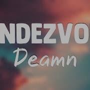 Rendezvous Deamn Lyrics Video