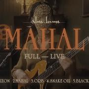 Glass Beams Mahal EP Full Live Performance