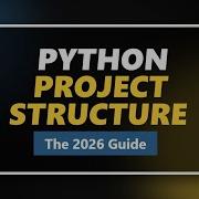Python Project Structure Explained The Ultimate Guide For 2026