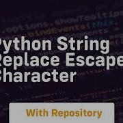 Python String Replace Escape Character