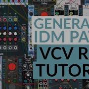 VCV Rack Учебное пособие по созданию генеративных IDM патчей