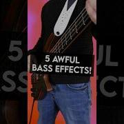 5 Awful Bass Effects You Should Never Try Bass Bassguitar Pedalboard