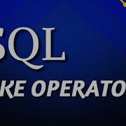 SQL LIKE Operator Oracle SQL Fundamentals