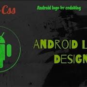 Android Logo Making Html Css Design Design A LOGO By Coding Android Logo By CodoBlog