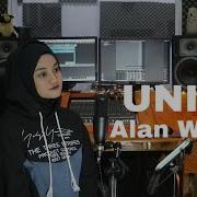 UNITY Alan X Walkers Cover By Eltasya Natasha