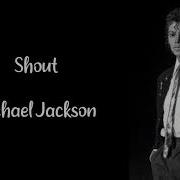 Shout By Michael Jackson Lyrical Video