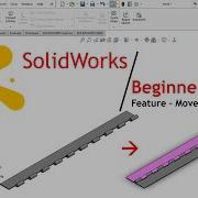 SolidWorks 30 Beginner Move Copy Body