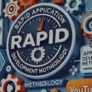 Accelerate Development With RAD Rapid Application Development